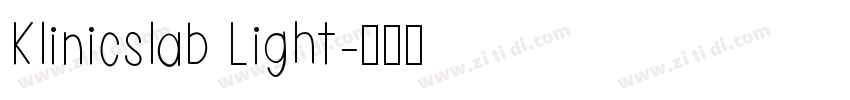 Klinicslab Light字体转换